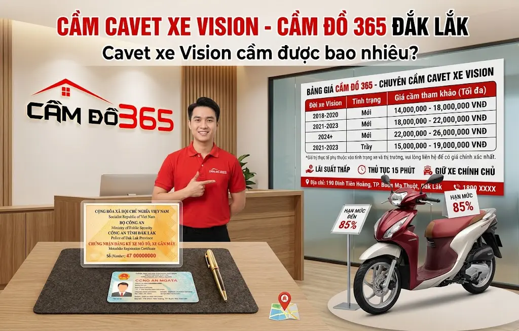 Cavet xe vision cầm được bao nhiêu - Bảng giá Cầm Đồ 365