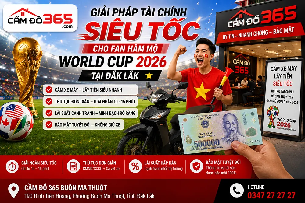 Giải Pháp Tài Chính Siêu Tốc Cho Fan Hâm Mộ Tại Đắk Lắk