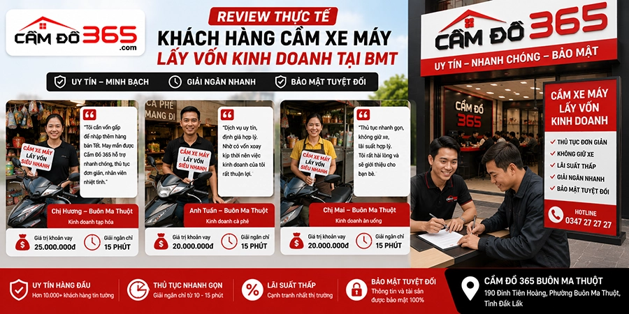 Review Thực Tế Khách Hàng Cầm Xe Máy Lấy Vốn Kinh Doanh Tại BMT